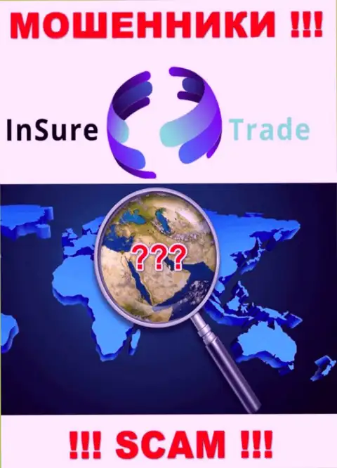 Сведения о юрисдикции InSure-Trade Io Вы не сможете найти, отжимают финансовые вложения и смываются безнаказанно