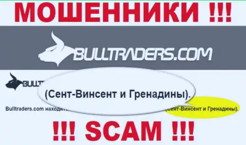 Избегайте взаимодействия с мошенниками Bulltraders Com, Сент-Винсент и Гренадины - их юридическое место регистрации
