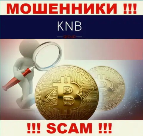 KNB Group работают противозаконно - у этих мошенников нет регулятора и лицензии, будьте крайне осторожны !!!