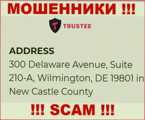 Компания TrusteeGlobal Com расположена в оффшорной зоне по адресу 300 Delaware Avenue, Suite 210-A, Wilmington, DE 19801 in New Castle County, USA - явно интернет-махинаторы !!!